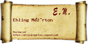 Ehling Márton névjegykártya